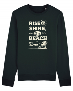 Rise and Shine It's BEACH Time Bluză mânecă lungă Unisex Rise