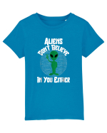 Aliens Don't Believe In You Either Tricou mânecă scurtă  Copii Mini Creator