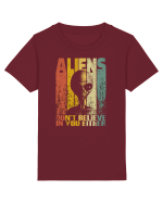 Aliens Don't Believe In You Either Tricou mânecă scurtă  Copii Mini Creator