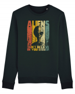 Aliens Don't Believe In You Either Bluză mânecă lungă Unisex Rise