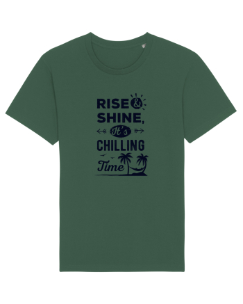 Rise And Shine It's Chilling Time Bottle Green