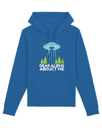 Dear Aliens Abduct Me Royal Blue
