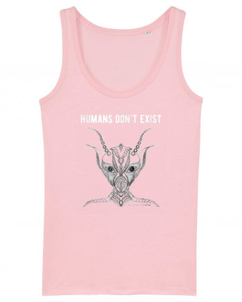Extra Terrestrial Humans Don't Exist Cotton Pink