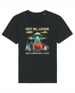 Get In Loser Alien UFO Tricou mânecă scurtă Unisex Rocker