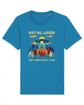 Get In Loser Alien UFO Azur