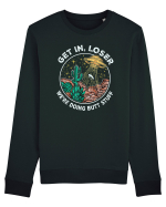 Get In Loser We're Doing Butt Stuff Bluză mânecă lungă Unisex Rise