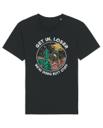 Get In Loser We're Doing Butt Stuff Tricou mânecă scurtă Unisex Rocker