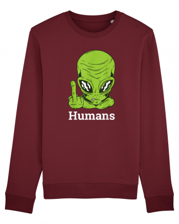 Aliens Don't Believe In You Either Burgundy
