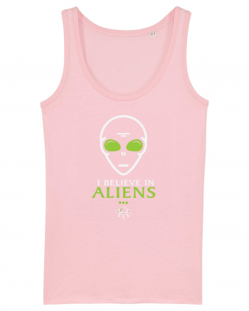 I Believe In Aliens Humor Believe Cotton Pink