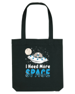 I Need More Space Sacoșă textilă