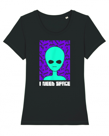 I Need Space Funny Alien Black