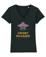 I Want To Leave Extra Terrestrial Life Tricou mânecă scurtă guler V Damă Evoker