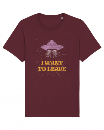 I Want To Leave Extra Terrestrial Life Burgundy