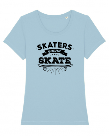 Skaters Gonna Skate Sky Blue