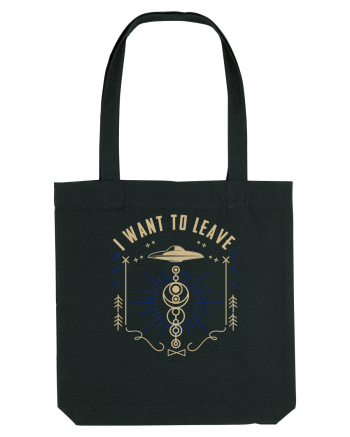 I Want To Leave Funny Alien UFO Black
