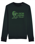 In Bob Lazar We Trust Bluză mânecă lungă Unisex Rise