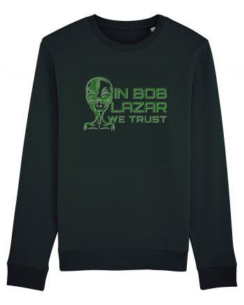 In Bob Lazar We Trust Black