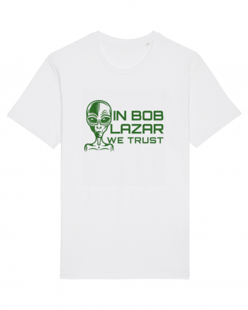 In Bob Lazar We Trust White