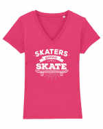 Skaters Gonna Skate Tricou mânecă scurtă guler V Damă Evoker