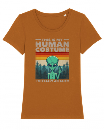 This Is My Human Costume I'm Really An Alien Roasted Orange