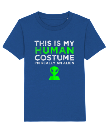 This Is My Human Costume I'm Really An Alien Majorelle Blue