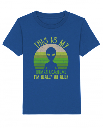 This Is My Human Costume I'm Really An Alien Majorelle Blue