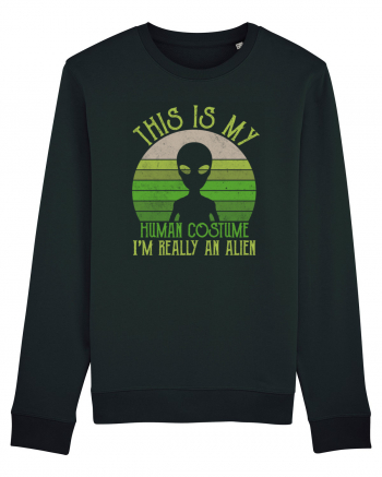 This Is My Human Costume I'm Really An Alien Black