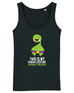 This Is My Human Costume I'm Really An Alien Maiou Damă Dreamer