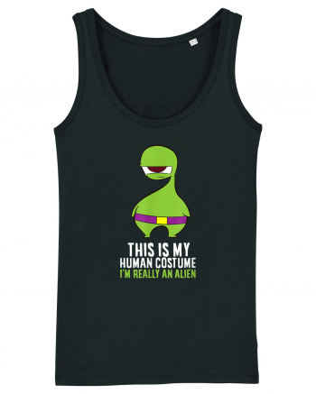 This Is My Human Costume I'm Really An Alien Black