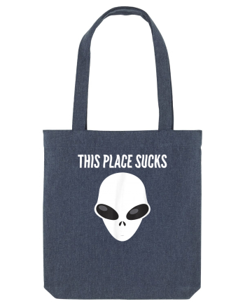 This Place Sucks Alien Midnight Blue