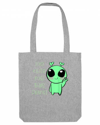 Too Cute For This Planet Kawaii Alien Art Heather Grey