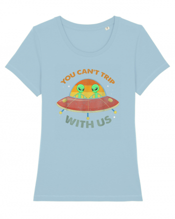 Vintage Alien UFO You Cant Trip With Us Sky Blue