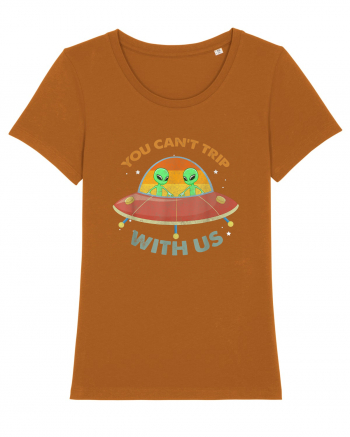 Vintage Alien UFO You Cant Trip With Us Roasted Orange