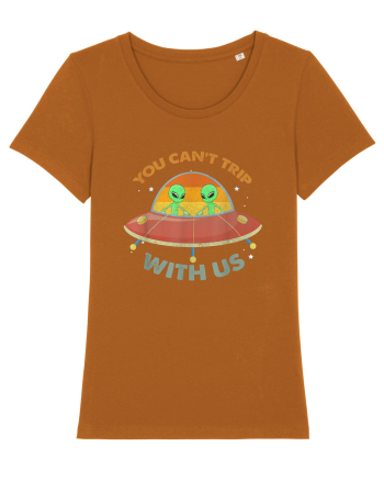 Vintage Alien UFO You Cant Trip With Us Roasted Orange