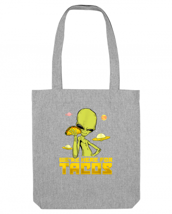 Were Here For Tacos Space Alien Heather Grey