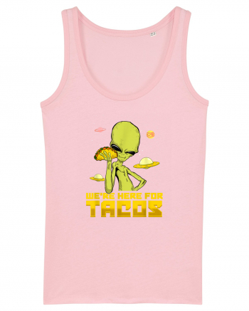 Were Here For Tacos Space Alien Cotton Pink