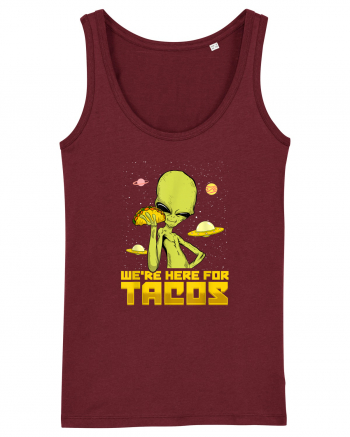 Were Here For Tacos Space Alien Burgundy