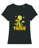 Were Here For Tacos Space Alien Tricou mânecă scurtă guler larg fitted Damă Expresser