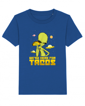 Were Here For Tacos Space Alien Majorelle Blue