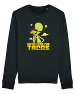 Were Here For Tacos Space Alien Bluză mânecă lungă Unisex Rise