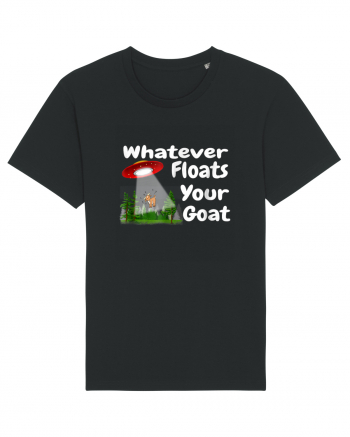 Whatever Floats Your Goat UFO Spaceship Alien Abduction Black