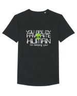 You Are My Favorite Human I'm Keeping You Tricou mânecă scurtă guler larg Bărbat Skater