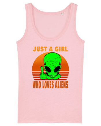 Just A Girl Who Loves Aliens Cotton Pink