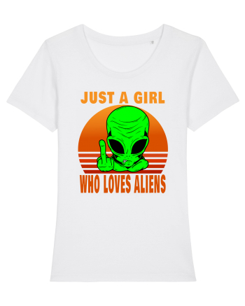 Just A Girl Who Loves Aliens White