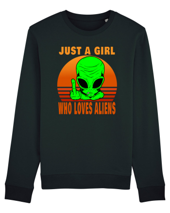 Just A Girl Who Loves Aliens Black