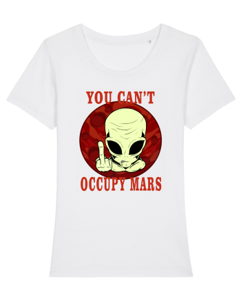 You Can't Occupy Mars Planet White