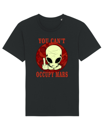 You Can't Occupy Mars Planet Black