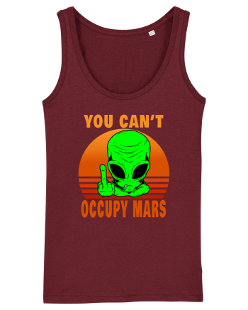 You Can't Occupy Mars Burgundy