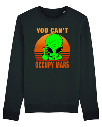 You Can't Occupy Mars Black