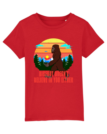 Bigfoot Doesn't Believe In You Either Red
